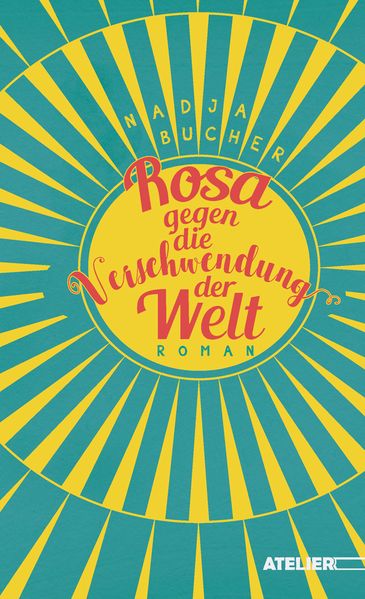 Cover von Rosa gegen die Verschwendung der Welt