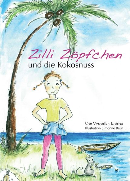 Cover von Zilli Zöpfchen und die Kokosnuss