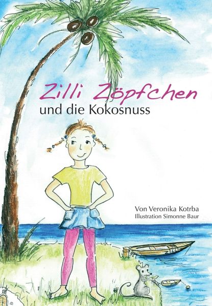 Cover von Zilli Zöpfchen und die Kokosnuss