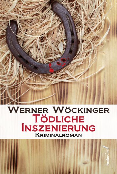 Cover von Tödliche Inszenierung