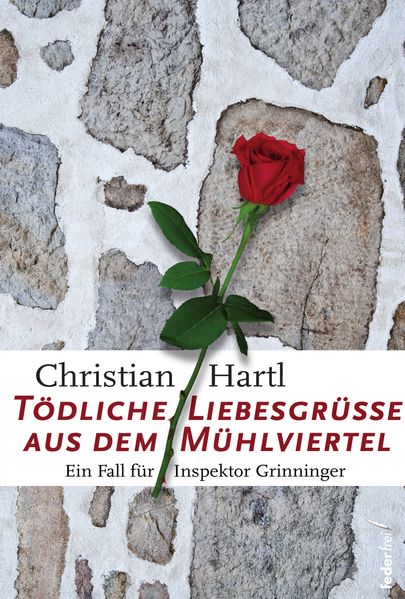 Cover von Tödliche Liebesgrüße aus dem Mühlviertel