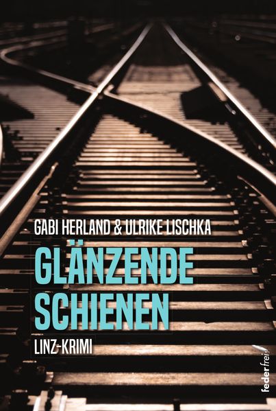 Cover von Glänzende Schienen