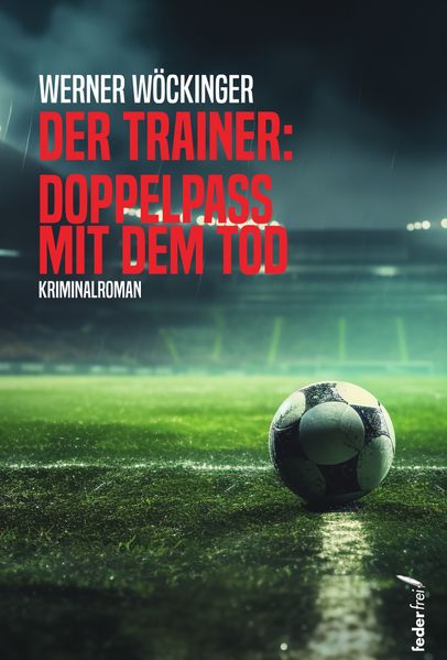 Cover von Der Trainer – Doppelpass mit dem Tod
