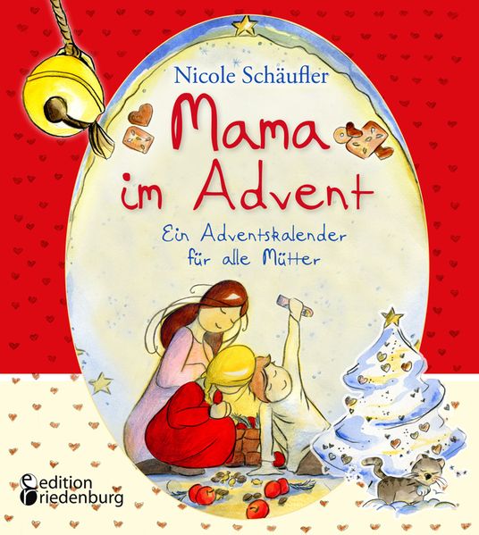 Cover von Mama im Advent – Ein Adventskalender für alle Mütter