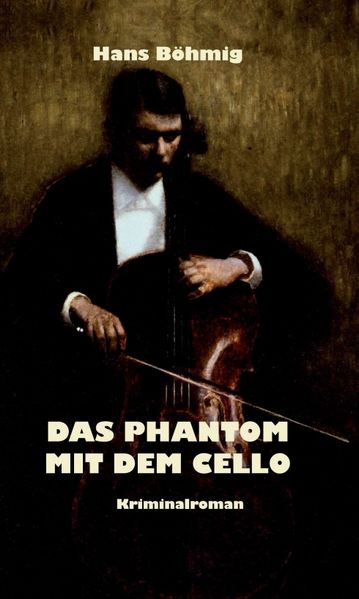 Cover von Das Phantom mit dem Cello