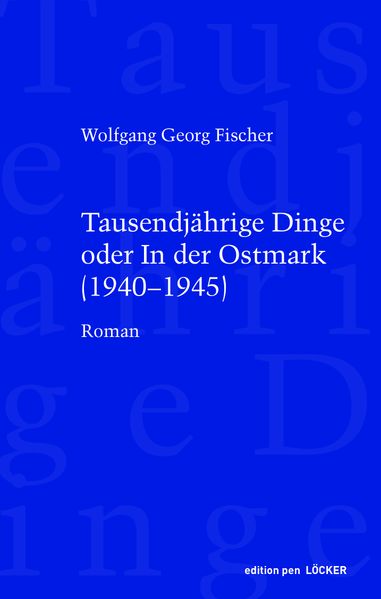 Cover von Tausendjährige Dinge oder In der Ostmark