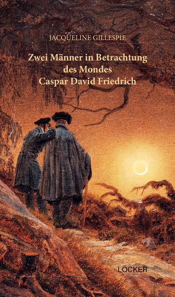 Cover von Zwei Männer in Betrachtung des Mondes – Caspar David Friedrich