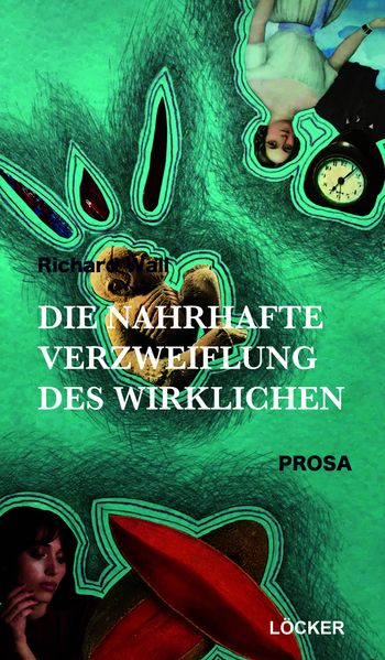 Cover von Die nahrhafte Verzweiflung des Wirklichen