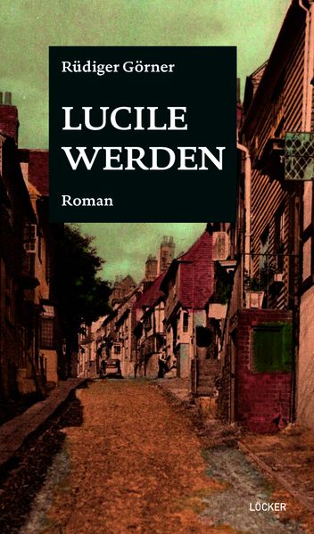 Cover von Lucile werden