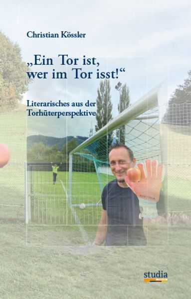 Cover von “Ein Tor ist, wer im Tor isst!“
