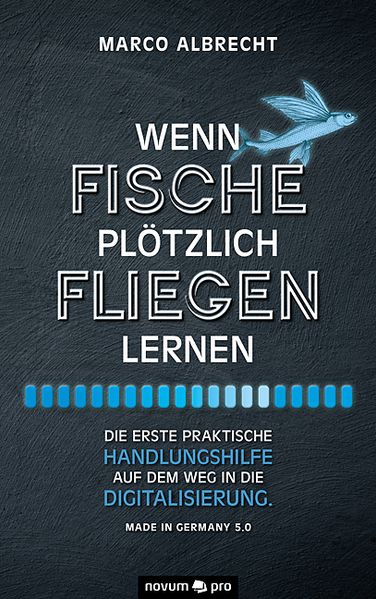 Cover von Wenn Fische plötzlich fliegen lernen