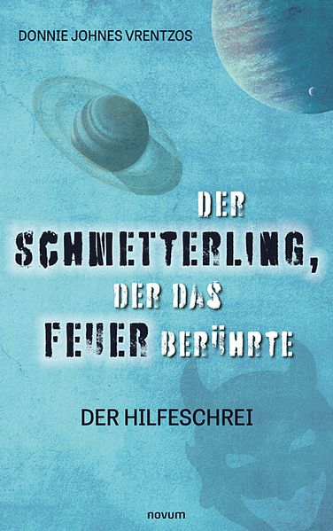 Cover von Der Schmetterling, der das Feuer berührte