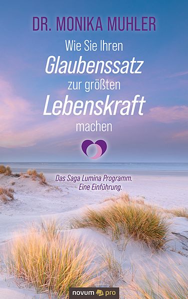 Cover von Wie Sie Ihren Glaubenssatz zur größten Lebenskraft machen