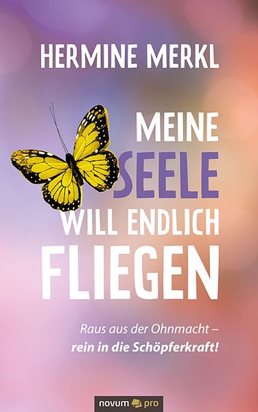 Cover von Meine Seele will endlich fliegen