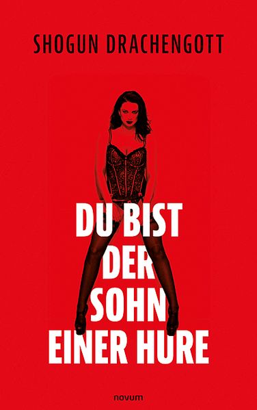 Cover von Du bist der Sohn einer Hure
