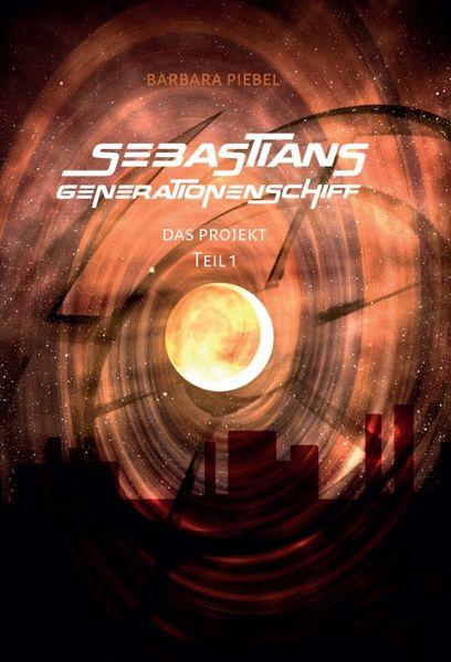 Cover von Sebastians Generationenschiff
