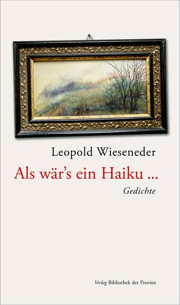 Cover von Als wär’s ein Haiku …