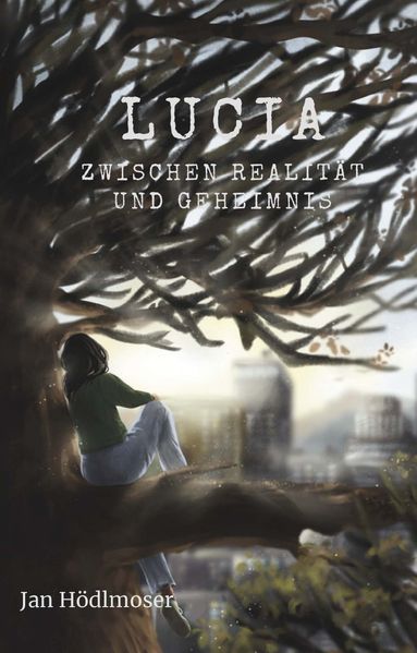 Cover von Lucia – Zwischen Realität und Geheimnis