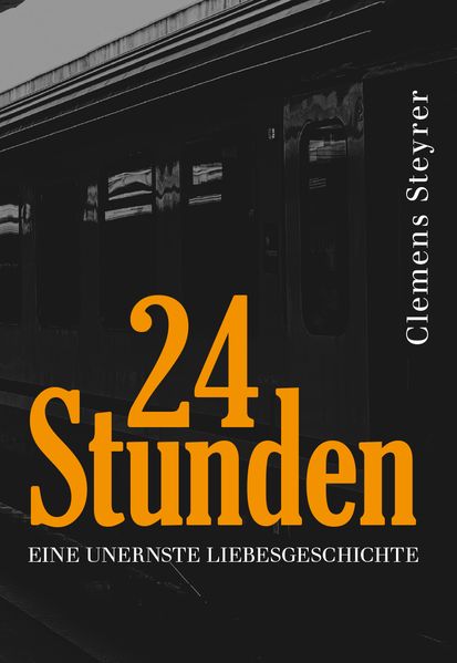 Cover von Vierundzwanzig Stunden – Eine unernste Liebesgeschichte