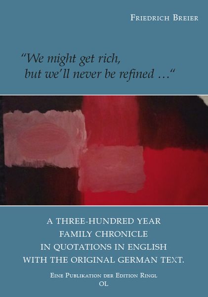 Cover von „We might be rich, but never refined … „