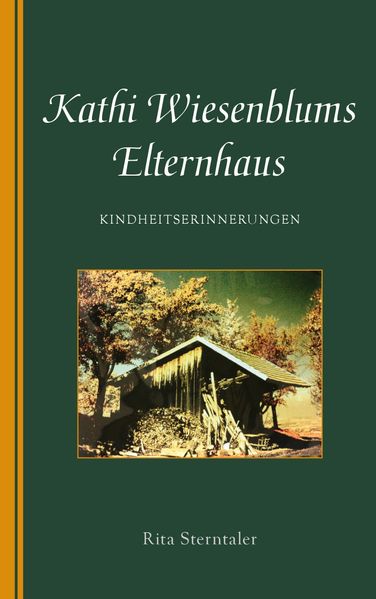 Cover von Kathi Wiesenblums Elternhaus
