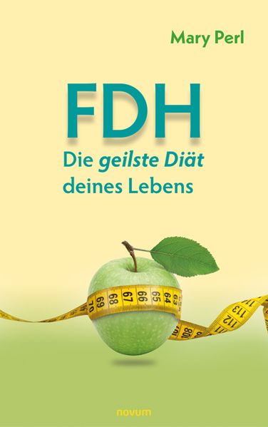 Cover von FDH – Die geilste Diät deines Lebens