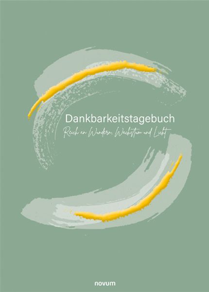 Cover von Dankbarkeitstagebuch – Reich an Wundern, Wachstum und Licht