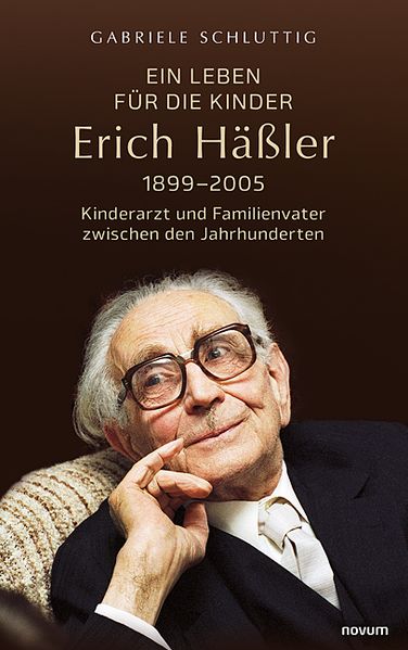 Cover von Ein Leben für die Kinder – Erich Häßler 1899–2005
