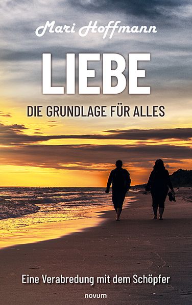 Cover von Liebe – die Grundlage für alles