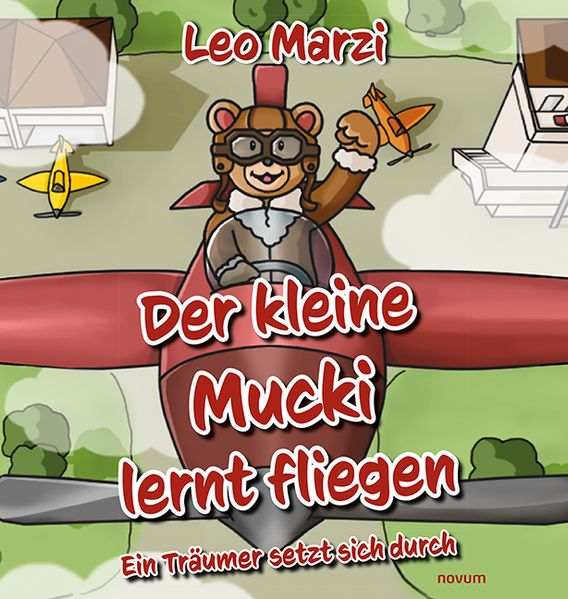 Cover von Der kleine Mucki lernt fliegen