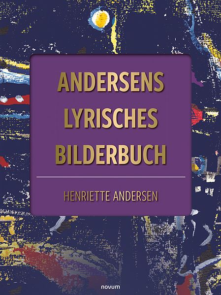 Cover von Andersens lyrisches Bilderbuch