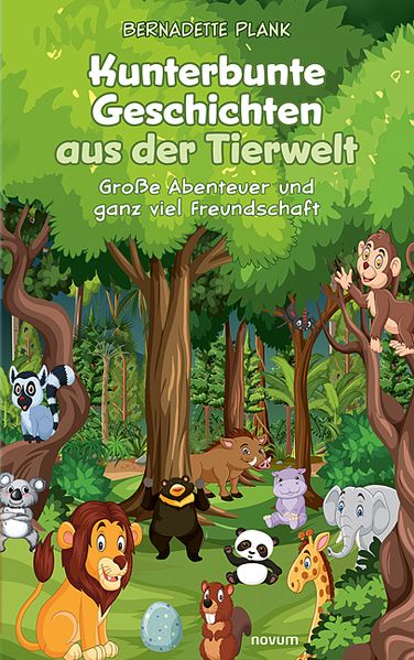 Cover von Kunterbunte Geschichten aus der Tierwelt