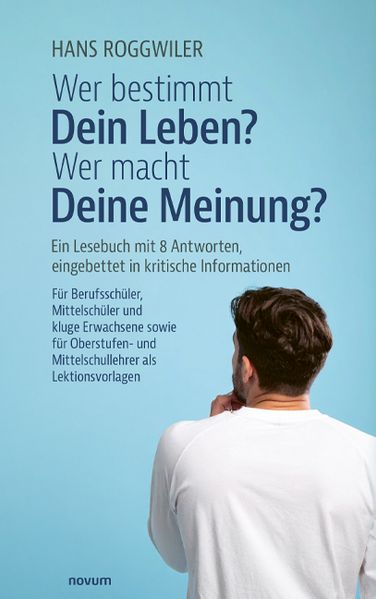 Cover von Wer bestimmt Dein Leben? Wer macht Deine Meinung?