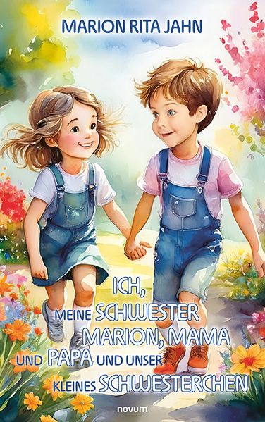 Cover von Ich, meine Schwester Marion, Mama und Papa und unser kleines Schwesterchen