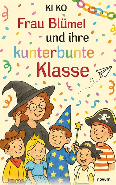 Cover von Frau Blümel und ihre kunterbunte Klasse