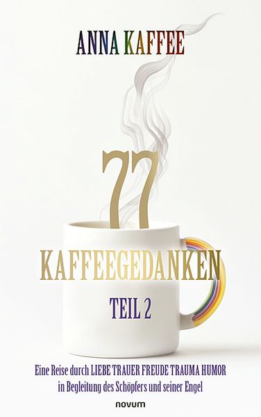 Cover von 77 Kaffeegedanken – Teil 2