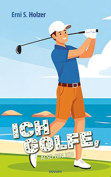 Cover von Ich golfe, also bin ich