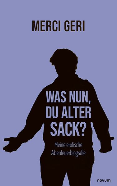 Cover von Was nun, Du alter Sack?
