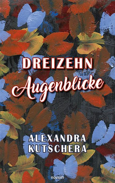 Cover von Dreizehn Augenblicke