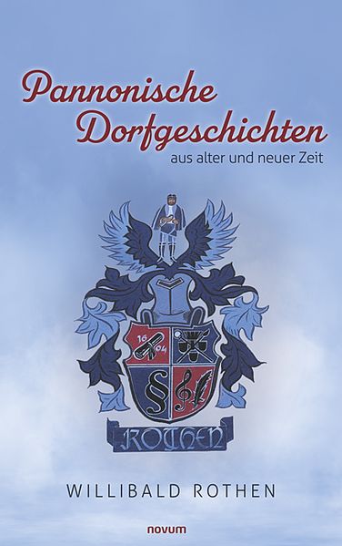 Cover von Pannonische Dorfgeschichten aus alter und neuer Zeit