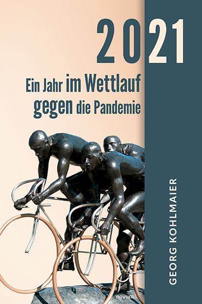 Cover von 2021 – Ein Jahr im Wettlauf gegen die Pandemie