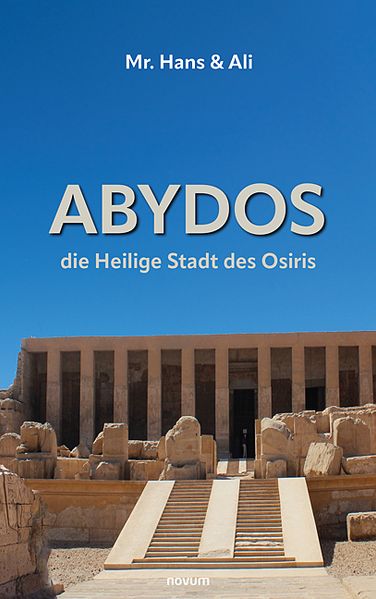 Cover von Abydos – die Heilige Stadt des Osiris