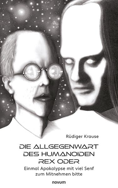 Cover von Die Allgegenwart des Humanoiden Rex oder
