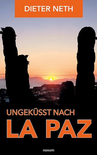Cover von Ungeküsst nach La Paz