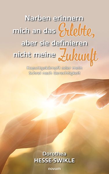 Cover von Narben erinnern mich an das Erlebte, aber sie definieren nicht meine Zukunft