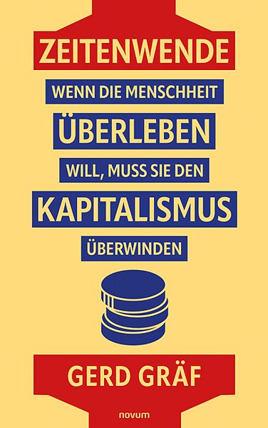 Cover von Zeitenwende – Wenn die Menschheit überleben will, muss sie den Kapitalismus überwinden