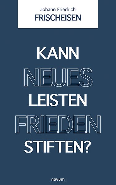 Cover von Kann neues Leisten Frieden stiften?