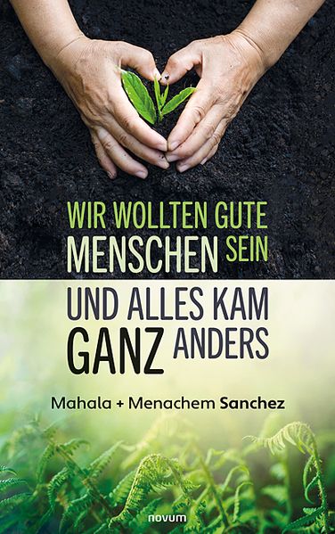 Cover von Wir wollten gute Menschen sein und alles kam ganz anders