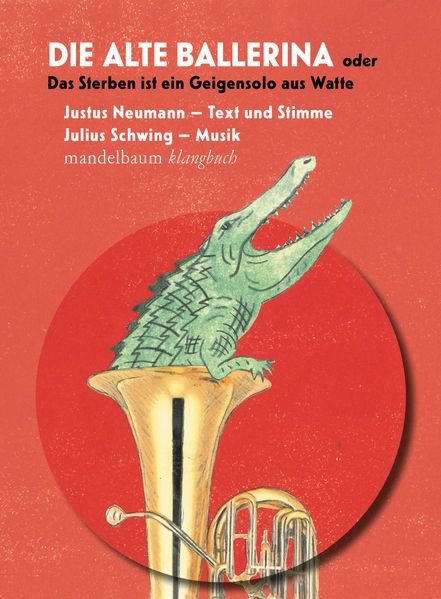 Cover von Die alte Ballerina oder Das Sterben ist ein Geigensolo aus Watte
