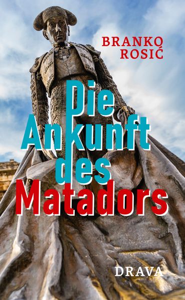 Cover von Die Ankunft des Matadors